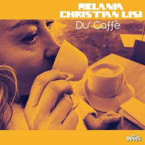Album Du' Caffè oleh Melania
