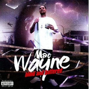 อัลบัม Blind and Battered (Explicit) ศิลปิน Mac Wayne