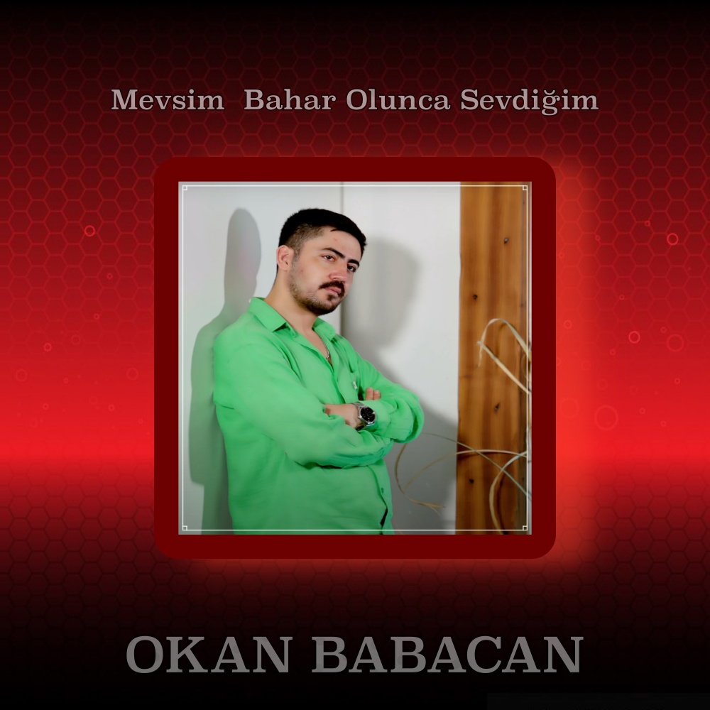 Mevsim Bahar Olunca Sevdiğim