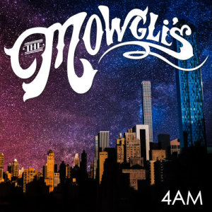收聽The Mowgli's的4AM歌詞歌曲