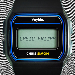Listen to Casio Friday song with lyrics from Chris Simon