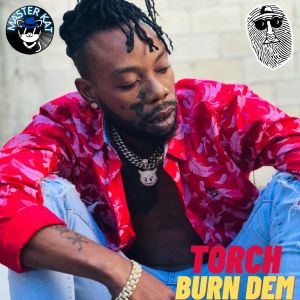 Listen to BURN DEM song with lyrics from Torch