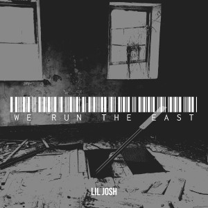 Listen to We Run the East (Explicit) song with lyrics from Lil Josh