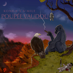 Listen to Poupée Vaudou (Explicit) song with lyrics from Konga