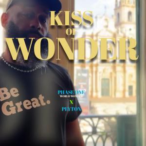 Phase One的專輯Kiss Of Wonder (feat. Peyton) [Explicit]