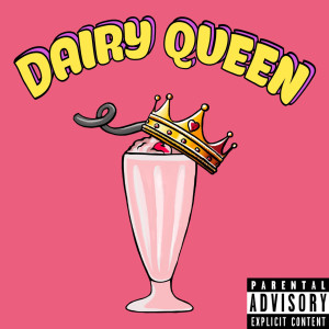 Album Dairy Queen (Explicit) from Mahogany