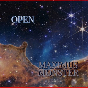 收听MAXIMUS MONSTER的Open (Explicit)歌词歌曲