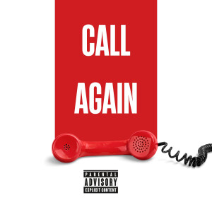 Album Call Again (Explicit) from Cartel Dough
