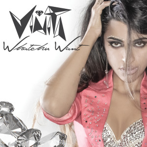 Album Whatchu Want oleh Vinita