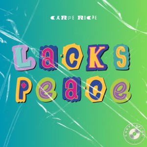 อัลบัม Lacks Peace ศิลปิน Carpe Riche