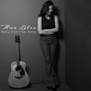 ดาวน์โหลดและฟังเพลง Baby Don't Go Away พร้อมเนื้อเพลงจาก Ana Lélia