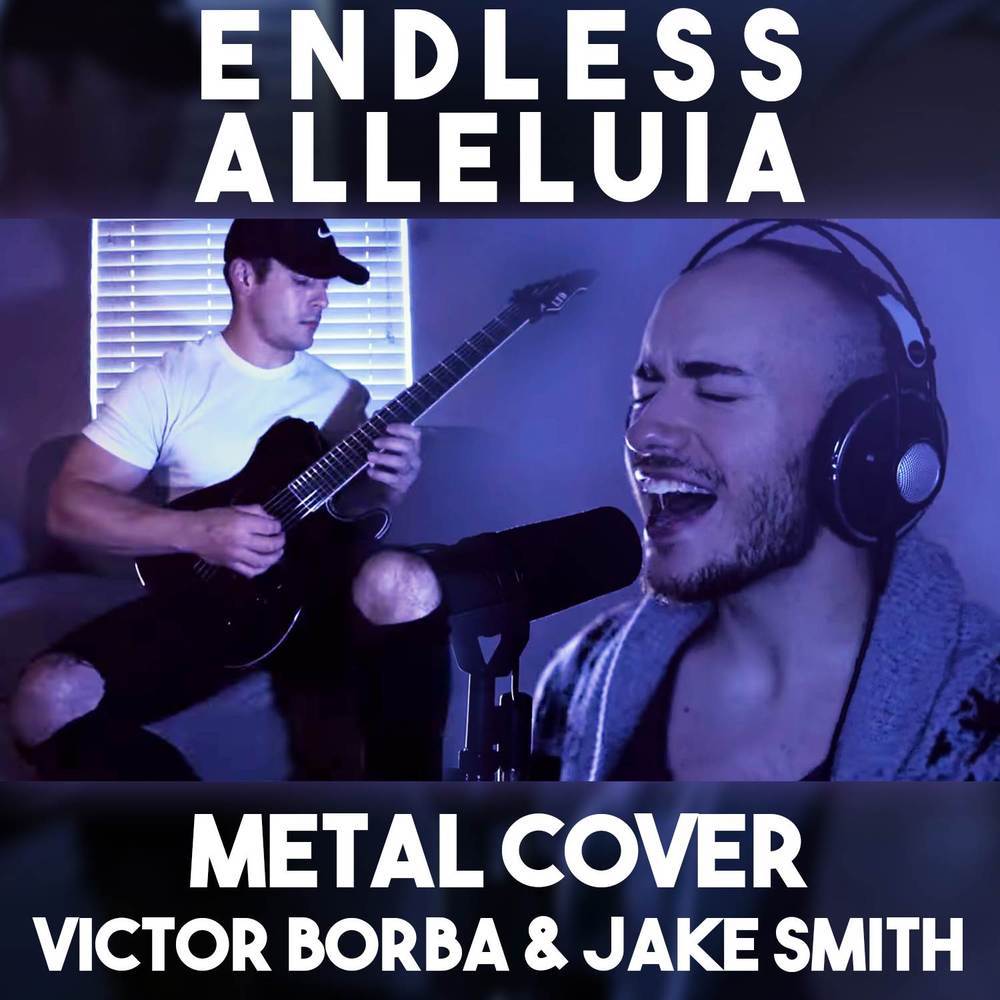 Endless Alleluia (Metal Cover)