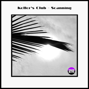 อัลบัม Scanning ศิลปิน Keller's Club