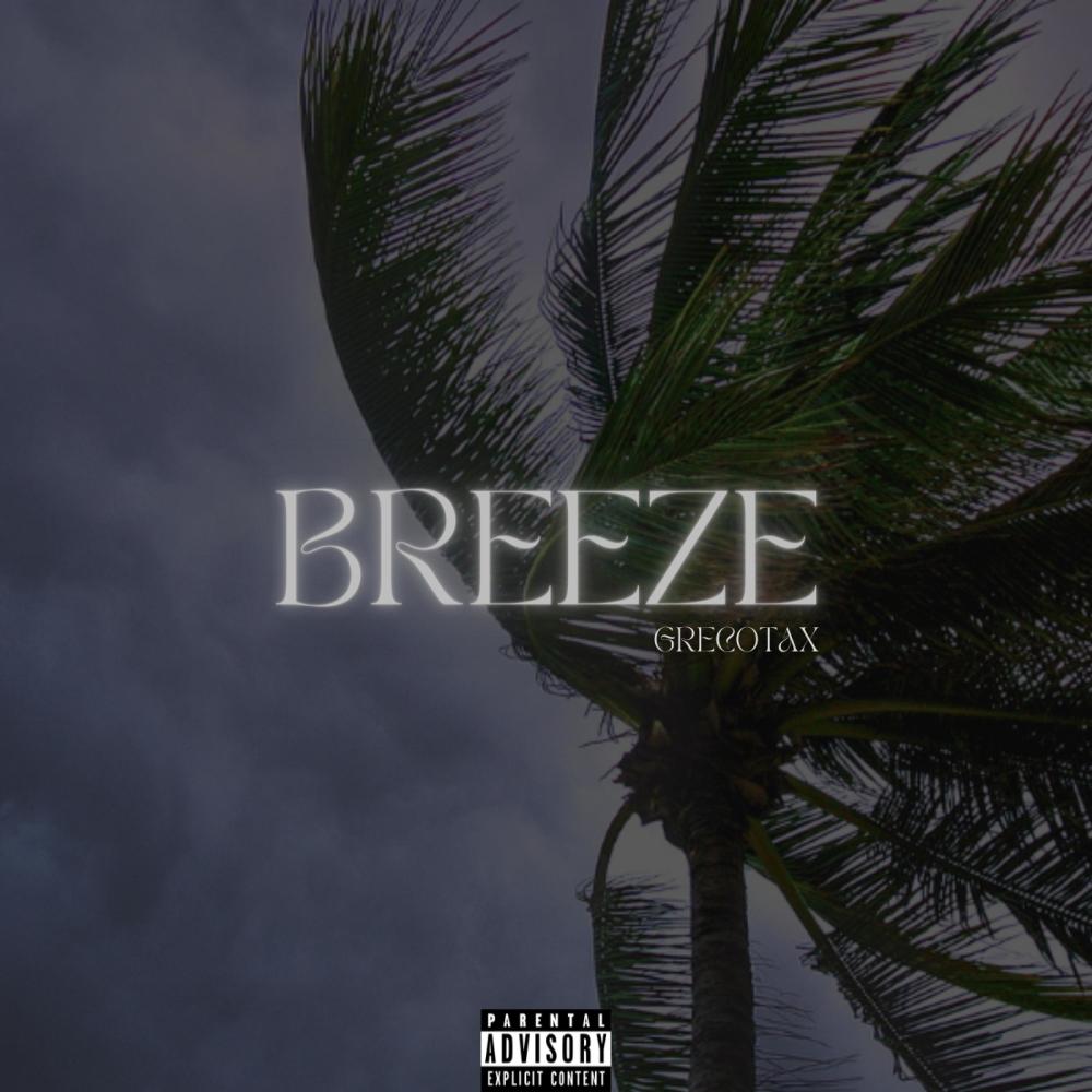 Breeze (Explicit)