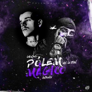 收聽Mc Lozin的Pólen Mágico歌詞歌曲