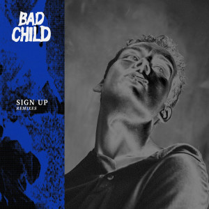 ดาวน์โหลดและฟังเพลง BAD CHILD (MUNYA Remix) พร้อมเนื้อเพลงจาก BAD CHILD