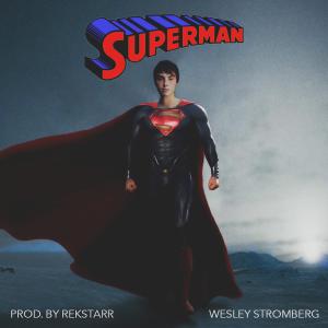 Listen to SUPERMAN song with lyrics from Wesley