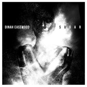 收聽Dinah Eastwood的Sugar歌詞歌曲