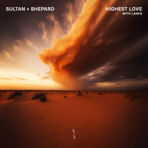 Sultan + Shepard的專輯Highest Love