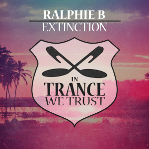 ดาวน์โหลดและฟังเพลง Extinction (Extended Mix) พร้อมเนื้อเพลงจาก Ralphie B