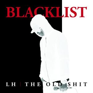 Album LH丨THE OLD SHIT (錄音室版) from 黑名单音乐