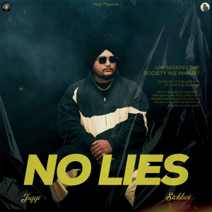 Listen to No Lies song with lyrics from Jxggi