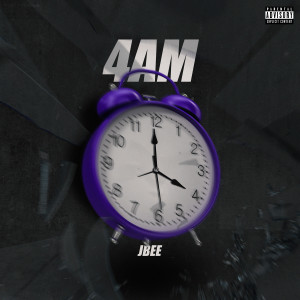 ดาวน์โหลดและฟังเพลง 4am (Explicit) พร้อมเนื้อเพลงจาก JBee