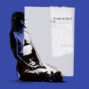 Eli Escobar的專輯i'll wait all day (4 U)