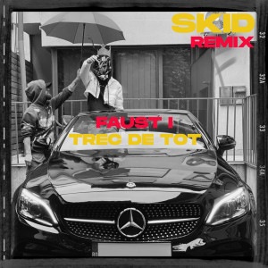 Album Trec De Tot (Skid Remix) from Faust I