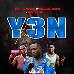 Listen to Y3N Turne song with lyrics from RICH CHEELING