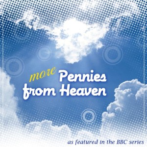 Album More Music from Pennies from Heaven from 