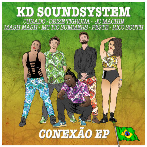 KD Soundsystem的專輯Conexão EP