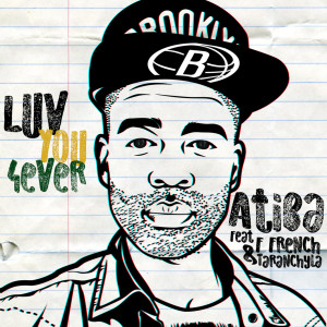 Album Luv You 4ever (feat. F French & Taranchyla) from 