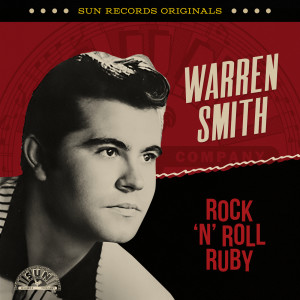 Warren Smith的專輯Sun Records Originals: Rock 'n' Roll Ruby