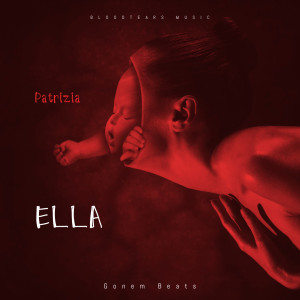 收聽PATRIZIA的Ella歌詞歌曲
