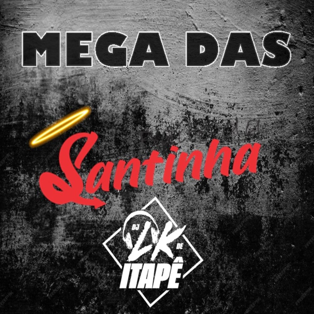 Mega das Santinha (Explicit)