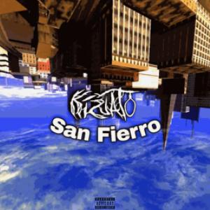 Listen to San Fierro (Explicit) song with lyrics from Kizuato the Human