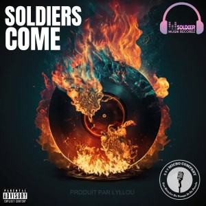 Album Soldiers Come (Explicit) from Various Artists