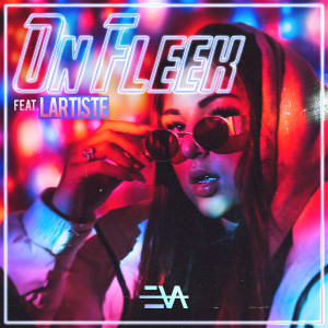 ดาวน์โหลดและฟังเพลง On Fleek พร้อมเนื้อเพลงจาก Eva