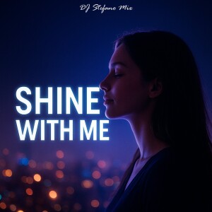 Album Shine With Me (Radio Edit) from 