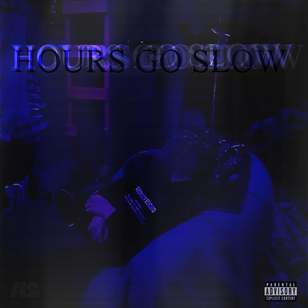HOURS GO SLOW (feat. Vxlious) (Explicit)