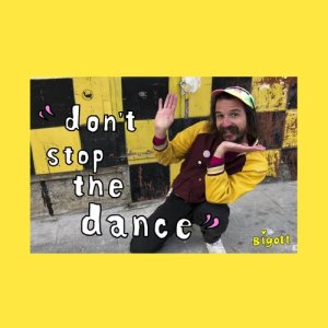 收聽bigott的Don't Stop the Dance歌詞歌曲