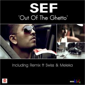 Sef的專輯Out of the Ghetto