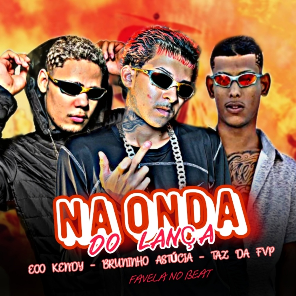Na Onda do Lança (Explicit)