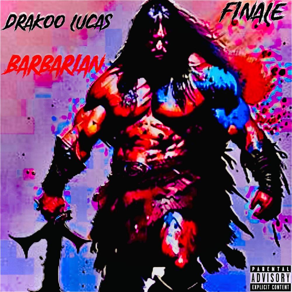 Barbarian (feat. Finale) (Explicit)