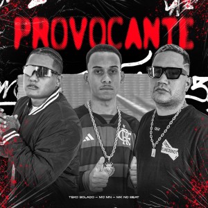 收听MC Mn的PROVOCANTE (Explicit)歌词歌曲