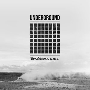 收聽Backtrack Lane的Underground歌詞歌曲