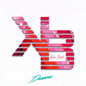 Listen to Dreams song with lyrics from Kisses Beats