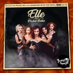 ดาวน์โหลดและฟังเพลง Dancing with the Devil พร้อมเนื้อเพลงจาก Elle & The Pocket Belles