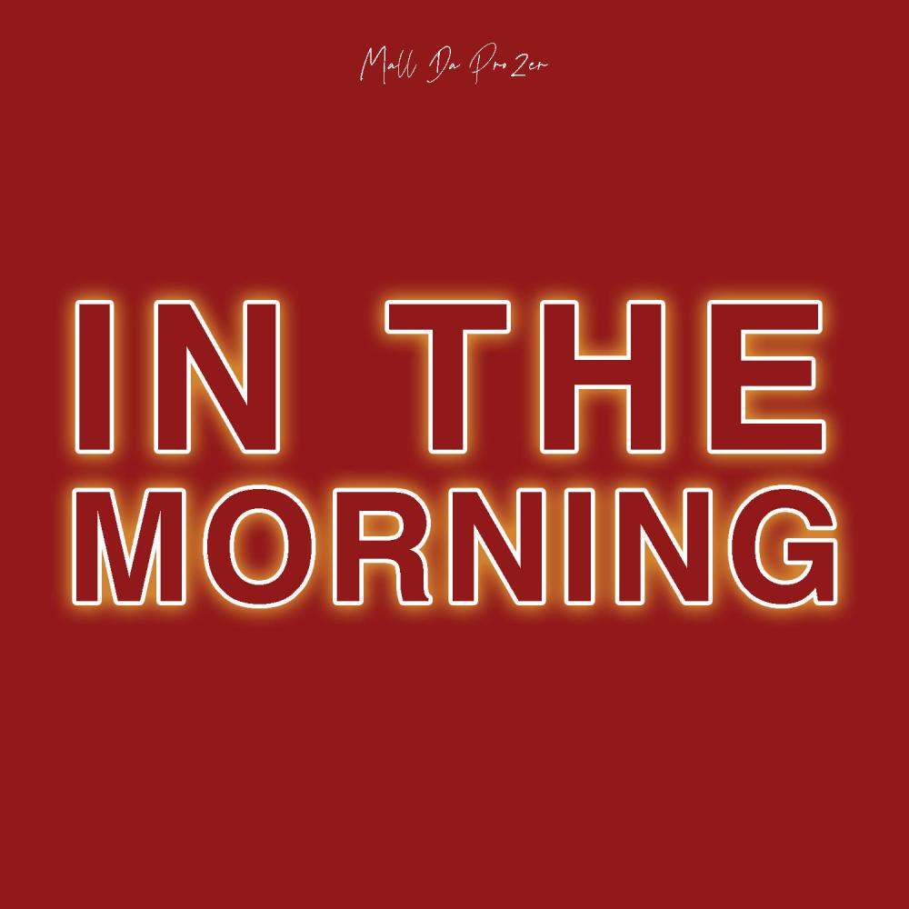 In The Morning (feat. JezzBe & itsREDD) (Radio Edit)